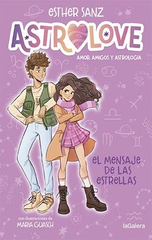 Astrolove 2. El mensaje de las estrellas | 9788424670382 | Sanz, Esther | Librería Castillón - Comprar libros online Aragón, Barbastro
