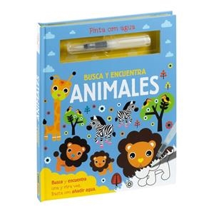 PINTA CON AGUA. BUSCA Y ENCUENTRA ANIMALES | 9788411013307 | AAVV | Librería Castillón - Comprar libros online Aragón, Barbastro