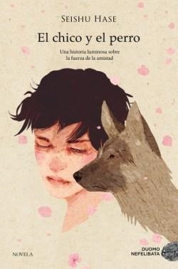 El chico y el perro | 9788419004321 | HASE, SEISH362/ | Librería Castillón - Comprar libros online Aragón, Barbastro
