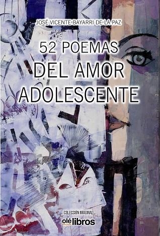 52 poemas del amor adolescente | 9788418759734 | Bayarri de la Paz, José Vicente | Librería Castillón - Comprar libros online Aragón, Barbastro