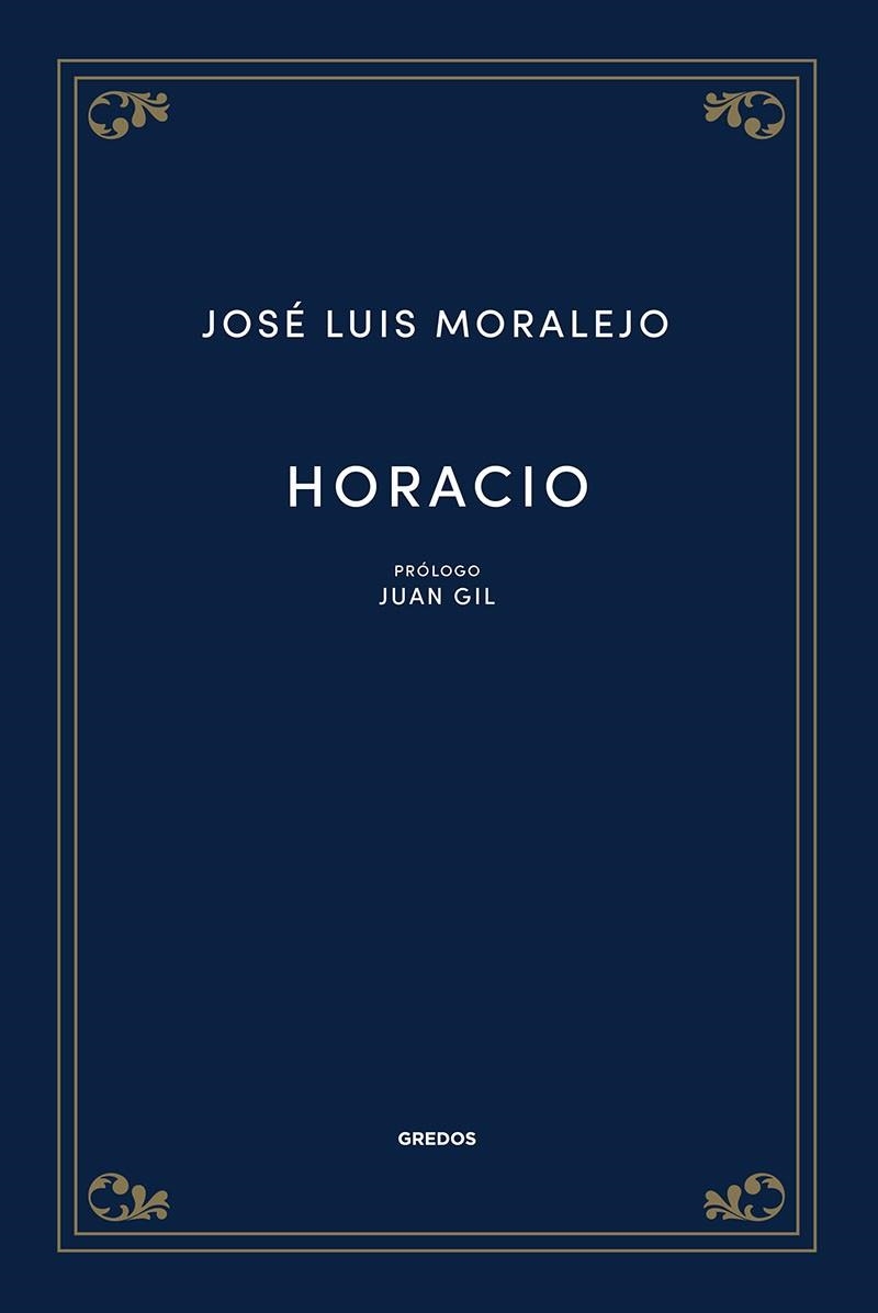 Horacio | 9788424940102 | MORALEJO, JOSÉ LUIS | Librería Castillón - Comprar libros online Aragón, Barbastro