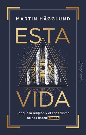 Esta vida | 9788412457858 | Hägglund, Martin | Librería Castillón - Comprar libros online Aragón, Barbastro