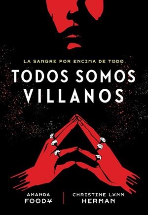 Todos somos villanos | 9788418359972 | LYNN HERMAN, CHRISTINE / FOODY, AMANDA | Librería Castillón - Comprar libros online Aragón, Barbastro