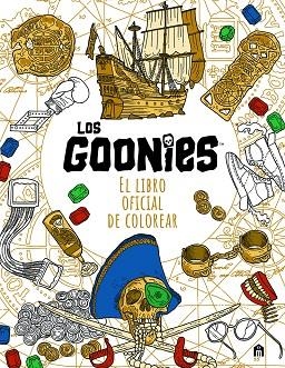 LOS GOONIES. EL LIBRO OFICIAL DE COLOREAR | 9791259571199 | LOS GOONIES | Librería Castillón - Comprar libros online Aragón, Barbastro