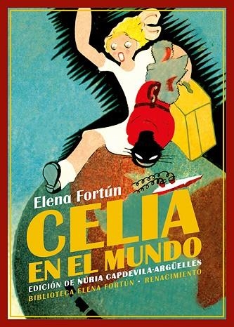 Celia en el mundo | 9788419231383 | FORTUN, ELENA | Librería Castillón - Comprar libros online Aragón, Barbastro