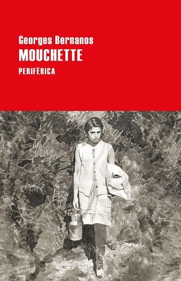 Mouchette | 9788418838378 | Bernanos, Georges | Librería Castillón - Comprar libros online Aragón, Barbastro