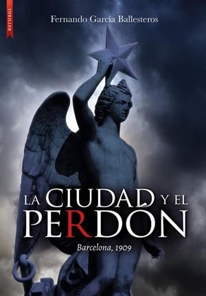 La ciudad y el perdón | 9788417626754 | García Ballesteros, Fernando | Librería Castillón - Comprar libros online Aragón, Barbastro