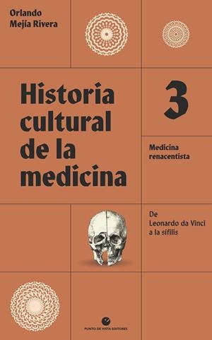 Historia cultural de la medicina. Vol. 3 | 9788418322679 | Mejía Rivera, Orlando | Librería Castillón - Comprar libros online Aragón, Barbastro