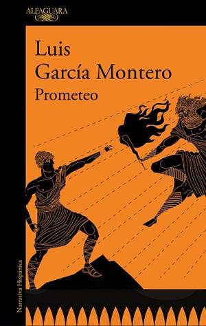 Prometeo | 9788420463056 | Luis García Montero | Librería Castillón - Comprar libros online Aragón, Barbastro