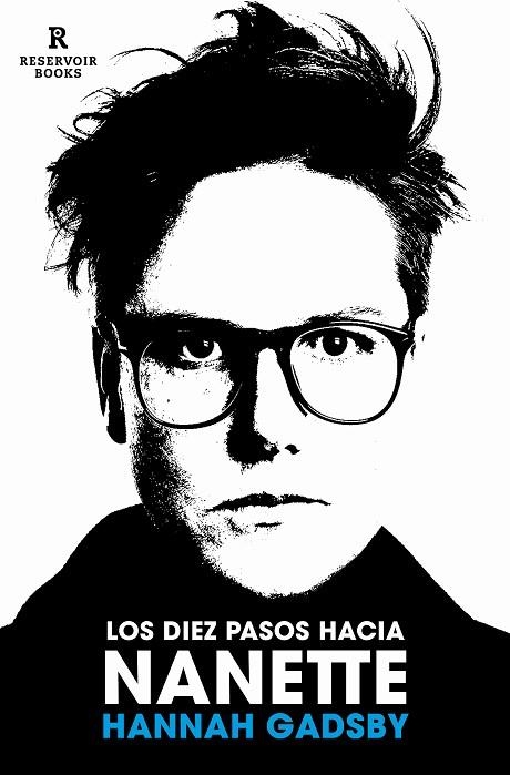 Los diez pasos hacia Nanette : Memorias incómodas | 9788418897375 | Hannah Gadsby | Librería Castillón - Comprar libros online Aragón, Barbastro