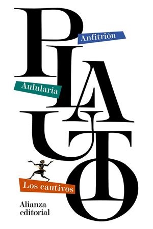 Anfitrión / Aulularia / Los cautivos | 9788420683645 | Plauto | Librería Castillón - Comprar libros online Aragón, Barbastro