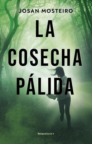 La cosecha pálida | 9788417305925 | Josan Mosteiro | Librería Castillón - Comprar libros online Aragón, Barbastro