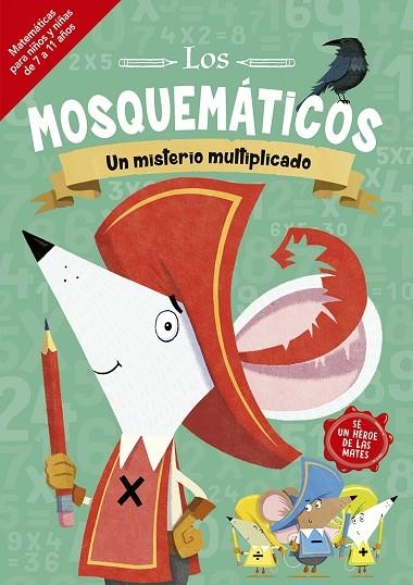 Los mosquemáticos - Un misterio multiplicado | 9788491455554 | Leighton, Jonny | Librería Castillón - Comprar libros online Aragón, Barbastro