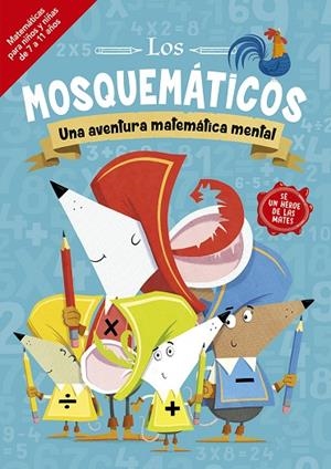 Los mosquemáticos - Una aventura matemática mental | 9788491455547 | Leighton, Jonny | Librería Castillón - Comprar libros online Aragón, Barbastro