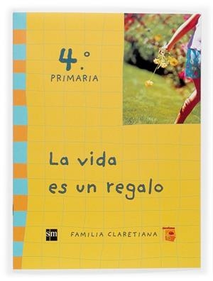 4EP.CLA.LA VIDA ES UN REGALO 05 | 9788467505160 | Librería Castillón - Comprar libros online Aragón, Barbastro