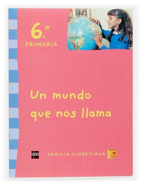 6EP.CLA.UN MUNDO QUE NOS LLAMA 05 | 9788467505184 | Librería Castillón - Comprar libros online Aragón, Barbastro