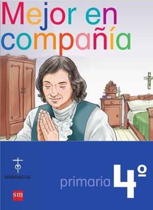 4EP.MEJOR EN COMPAÑIA(MARIANISTAS) 07 | 9788467521986 | Librería Castillón - Comprar libros online Aragón, Barbastro