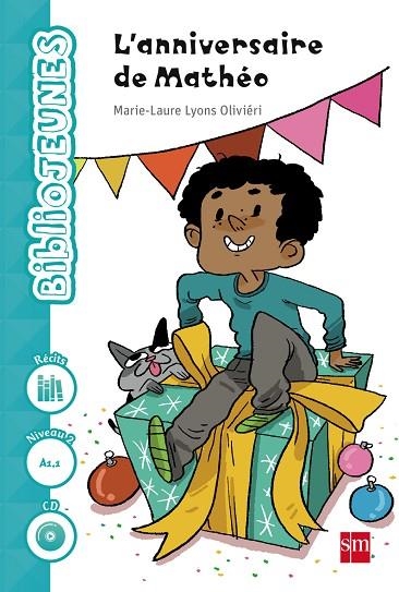 5º EP FRANCÉS LECTURAS L´ANNIVERSAIRE DE MATHÉO-15 | 9788467577556 | Lyons Oliviéri, Marie-Laure | Librería Castillón - Comprar libros online Aragón, Barbastro