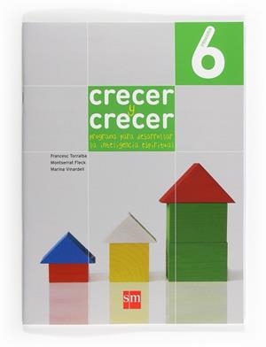 6º EP CRECER Y CRECER PROGRAMA PARA DESARROLLAR LA INT EMOCIONAL 12 | 9788467556407 | Torralba Roselló, Francesc / Fleck, Montserrat / Vinardell, Marina | Librería Castillón - Comprar libros online Aragón, Barbastro
