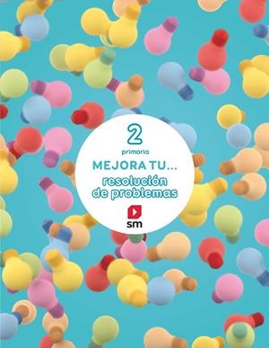 2º EP MEJORA TU RESOLUCIÓN DE PROBLEMAS | 9788467592672 | Casacuberta Suñer, Assumpta / Cusó Campo, Mònica | Librería Castillón - Comprar libros online Aragón, Barbastro