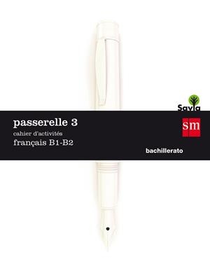 2º BACH FRANCÉS PASSERELLE 3. B1-B2 CUADERNO DE ACTIVIDADES 18 | 9788491079040 | Mourer, Noémi | Librería Castillón - Comprar libros online Aragón, Barbastro