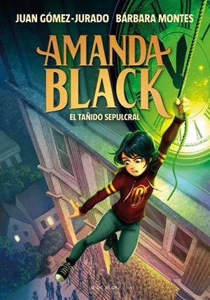 Amanda Black 5 - El tañido sepulcral | 9788418688287 | Juan GómezJurado Bárbara Montes | Librería Castillón - Comprar libros online Aragón, Barbastro