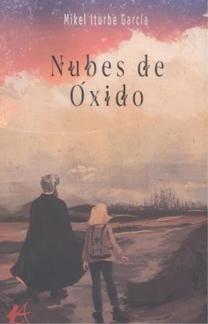 NUBES DE ÓXIDO | 9788419340429 | Iturbe García, Mikel | Librería Castillón - Comprar libros online Aragón, Barbastro