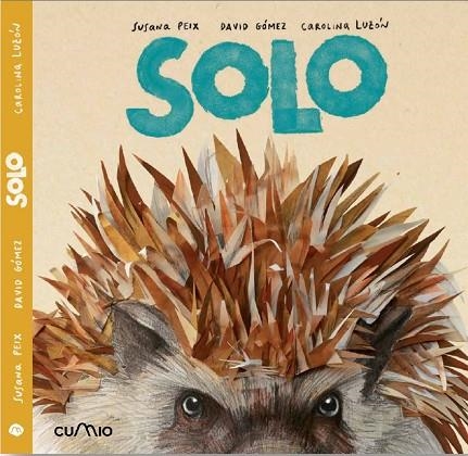 SOLO | 9788482895802 | GÓMEZ, DAVID; PEIX, SUSANA | Librería Castillón - Comprar libros online Aragón, Barbastro