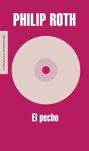 PECHO, EL | 9788439701538 | Philip Roth | Librería Castillón - Comprar libros online Aragón, Barbastro