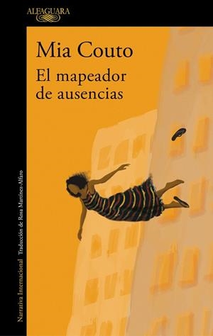 El mapeador de ausencias | 9788420461359 | Mia Couto | Librería Castillón - Comprar libros online Aragón, Barbastro
