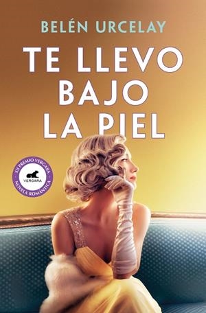 Te llevo bajo la piel | 9788418620867 | Belén Urcelay | Librería Castillón - Comprar libros online Aragón, Barbastro