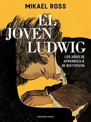El joven Ludwig | 9788418052361 | Mikael Ross | Librería Castillón - Comprar libros online Aragón, Barbastro