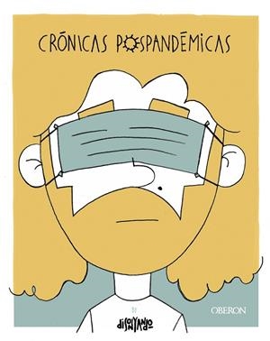Crónicas pospandémicas | 9788441546110 | Córdoba Schwaneberg, Ruben | Librería Castillón - Comprar libros online Aragón, Barbastro