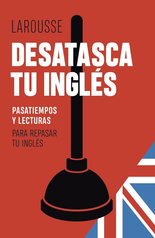 Desatasca tu inglés | 9788419250308 | Back, Martyn | Librería Castillón - Comprar libros online Aragón, Barbastro