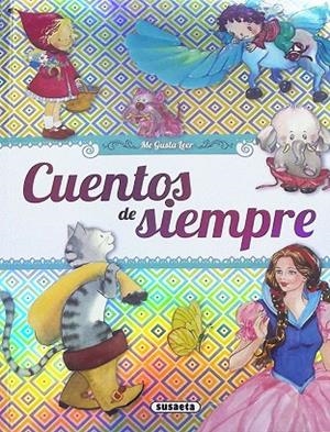 Cuentos de siempre | 9788467790825 | Morán, José / Castro, Amparo / Doblado, Ana / Teixidor, Patricia | Librería Castillón - Comprar libros online Aragón, Barbastro