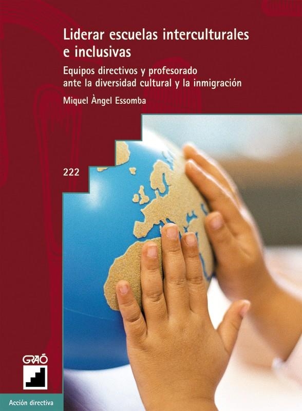 LIDERAR ESCUELAS INTERCULTURALES E INCLUSIVAS | 9788478274246 | ESSOMBA, MIQUEL ANGEL | Librería Castillón - Comprar libros online Aragón, Barbastro
