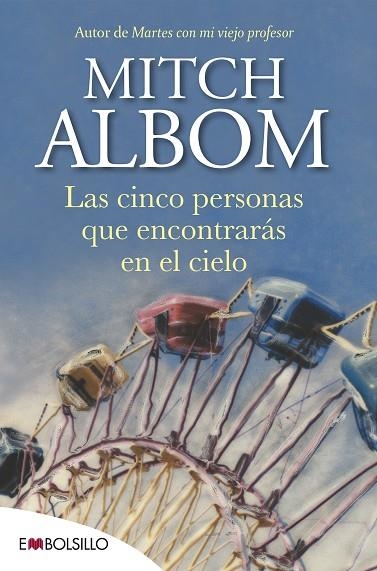 Las cinco personas que encontrarás en el cielo | 9788415140160 | Albom, Mitch | Librería Castillón - Comprar libros online Aragón, Barbastro