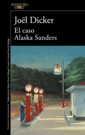 El caso Alaska Sanders | 9788420462127 | Dicker, Joël | Librería Castillón - Comprar libros online Aragón, Barbastro