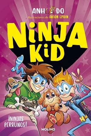 Ninja Kid 8 - ¡Ninjas perrunos! | 9788427224360 | Anh Do | Librería Castillón - Comprar libros online Aragón, Barbastro