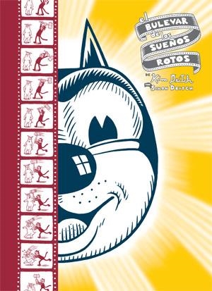 BULEVAR DE LOS SUEÑOS ROTOS, EL | 9788478334292 | DEITCH, KIM | Librería Castillón - Comprar libros online Aragón, Barbastro