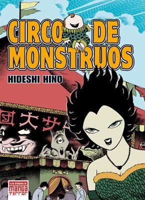 CIRCO DE MONSTRUOS | 9788478339181 | HINO, HIDESHI | Librería Castillón - Comprar libros online Aragón, Barbastro