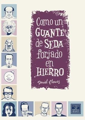 COMO UN GUANTE DE SEDA FORJADO EN HIERRO "R" | 9788415724537 | CLOWES, DANIEL | Librería Castillón - Comprar libros online Aragón, Barbastro