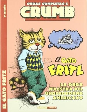 CRUMB O.C. 05/EL GATO FRITZ (4ª EDICION) | 9788478331840 | CRUMB, ROBERT | Librería Castillón - Comprar libros online Aragón, Barbastro