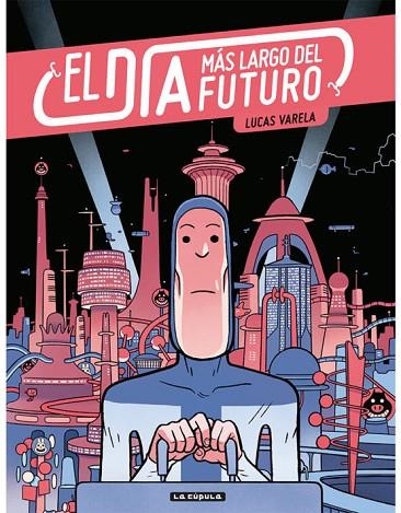 DIA MAS LARGO DEL FUTURO, EL (2º EDICION) | 9788417442439 | VARELA, LUCAS | Librería Castillón - Comprar libros online Aragón, Barbastro