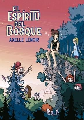 EL ESPÍRITU DEL BOSQUE | 9788417442934 | LENOIR, AXELLE | Librería Castillón - Comprar libros online Aragón, Barbastro