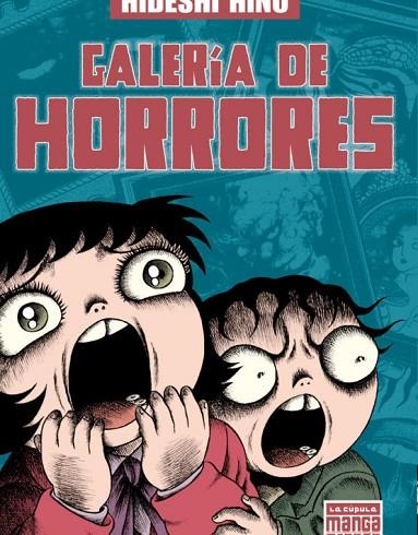 GALERIA DE HORRORES | 9788478338696 | HINO, HIDESHI | Librería Castillón - Comprar libros online Aragón, Barbastro