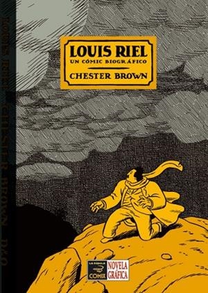 LOUIS RIEL/UN COMIC BIOGRAFICO | 9788478337170 | BROWN, CHESTER | Librería Castillón - Comprar libros online Aragón, Barbastro