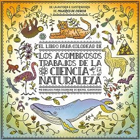 El libro para colorear | 9788417281274 | Ignotofsky, Rachel | Librería Castillón - Comprar libros online Aragón, Barbastro