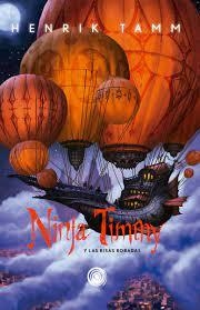 NINJA TIMMY Y LAS   RISAS ROBADAS | 9788419380999 | Tamm, Henrik | Librería Castillón - Comprar libros online Aragón, Barbastro
