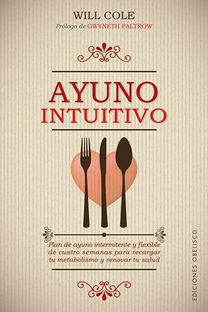 Ayuno intuitivo | 9788491118756 | Cole, Will Dr. | Librería Castillón - Comprar libros online Aragón, Barbastro